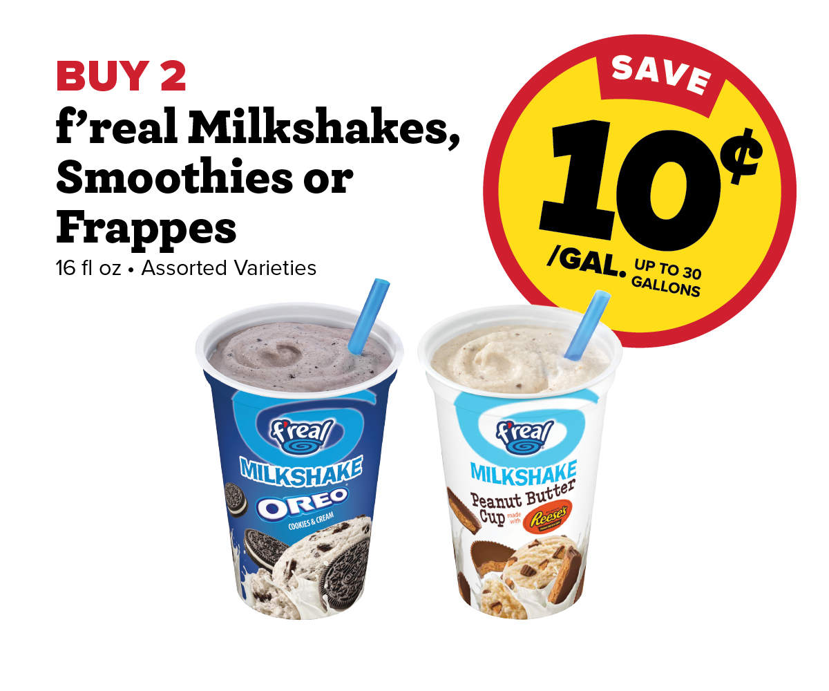 buy two f'real milkshakes, smoothies or frappes, save ten cents Kwik