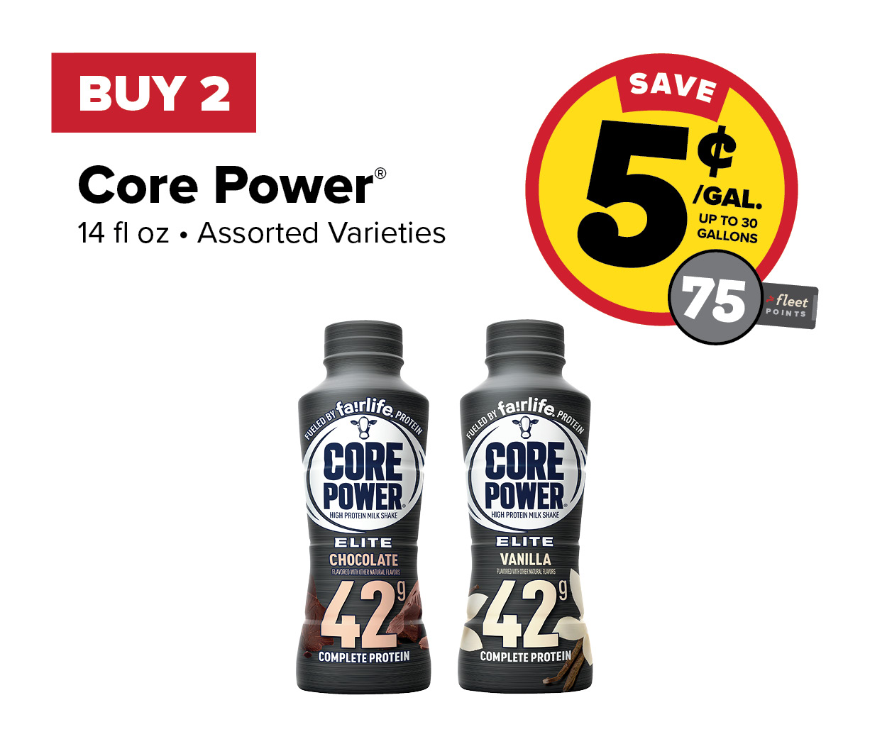 Buy 2 Core Power Earn 5 Cents Per Gallon or 75 Fleet Points