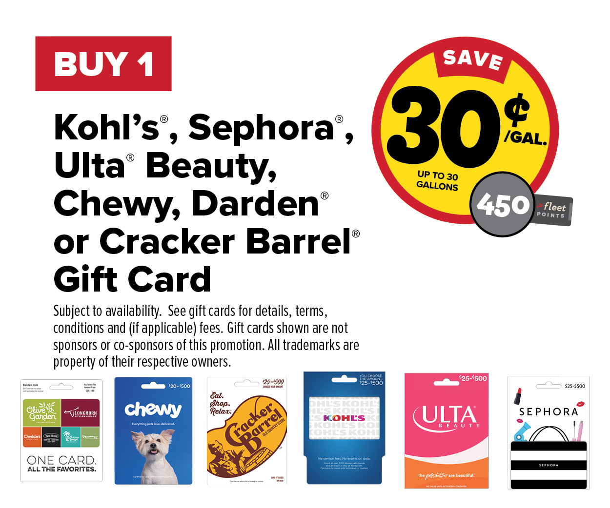 Buy 1 Select Gift Card Earn 30 Cents Per Gallon or 450 Fleet Points