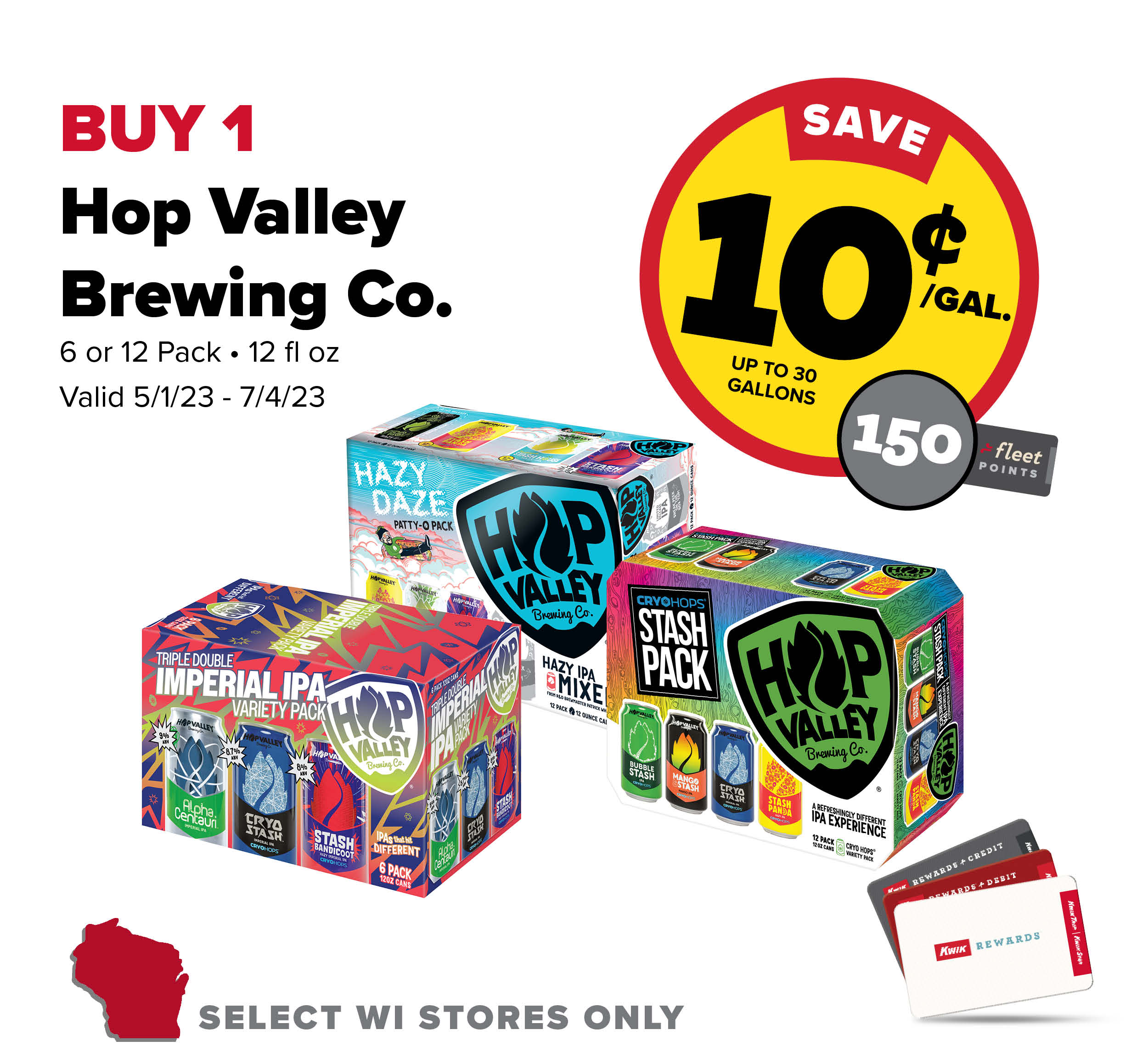 Buy 1 Hop Valley 12 or 6 Pack Earn 10 Cents Per Gallon or 150 Fleet Points