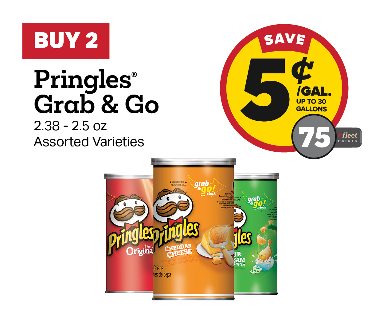 Buy 2 Pringles Grab & Go Earn 5 Cents per Gallon or 75 Fleet Points