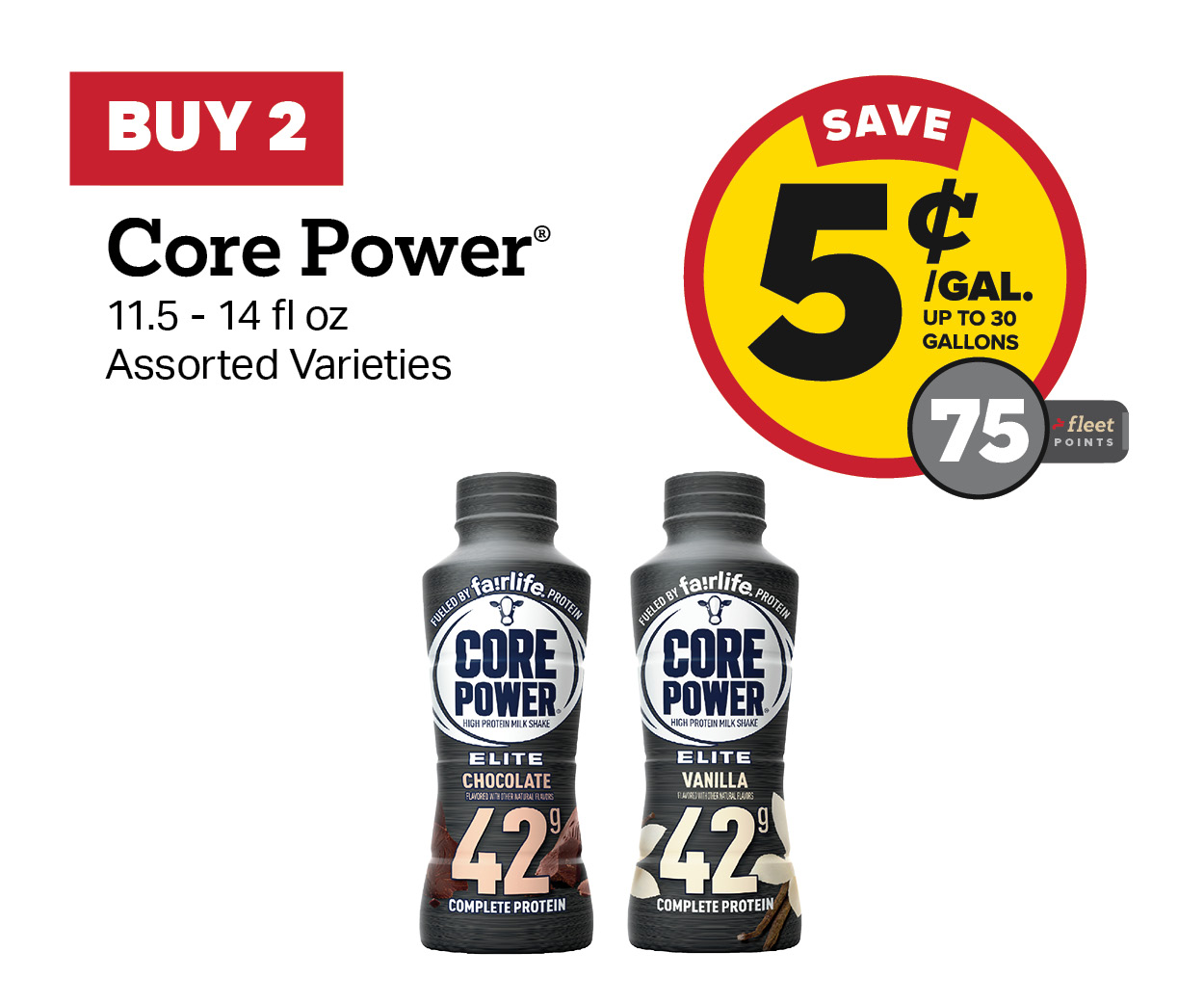 Buy 2 Core Power Earn 5 Cents Per Gallon or 75 Fleet Points