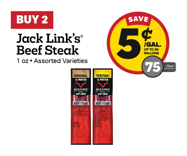 Buy 2 Jack Link's 1oz Beef Steak Earn 5 Cents Per Gallon or 75 Fleet Points