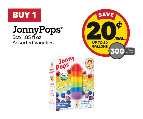 Buy 1 JonnyPops 5 Count Earn 20 Cents Per Gallon or 300 Fleet Points