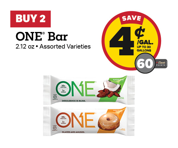 Buy 2 ONE Bar Protein Bar Earn 4 Cents Per Gallon or 60 Fleet Points