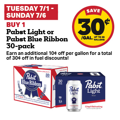 Buy 1 Pabst Light or Pabst Blue Ribbon 30-Pack and receive a 30 cent fuel discount
