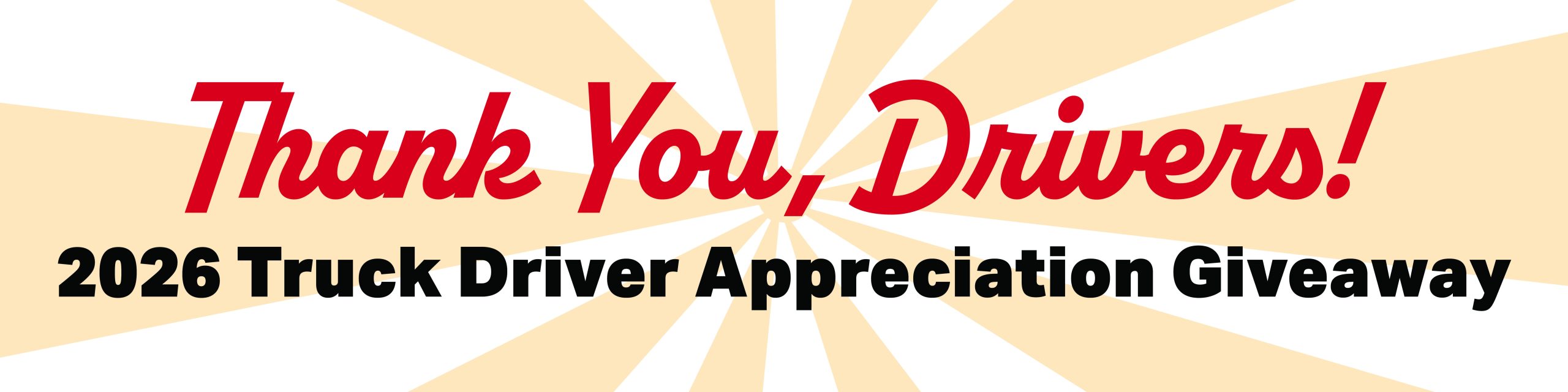 thank you, drivers 2026 truck driver appreciation giveaway