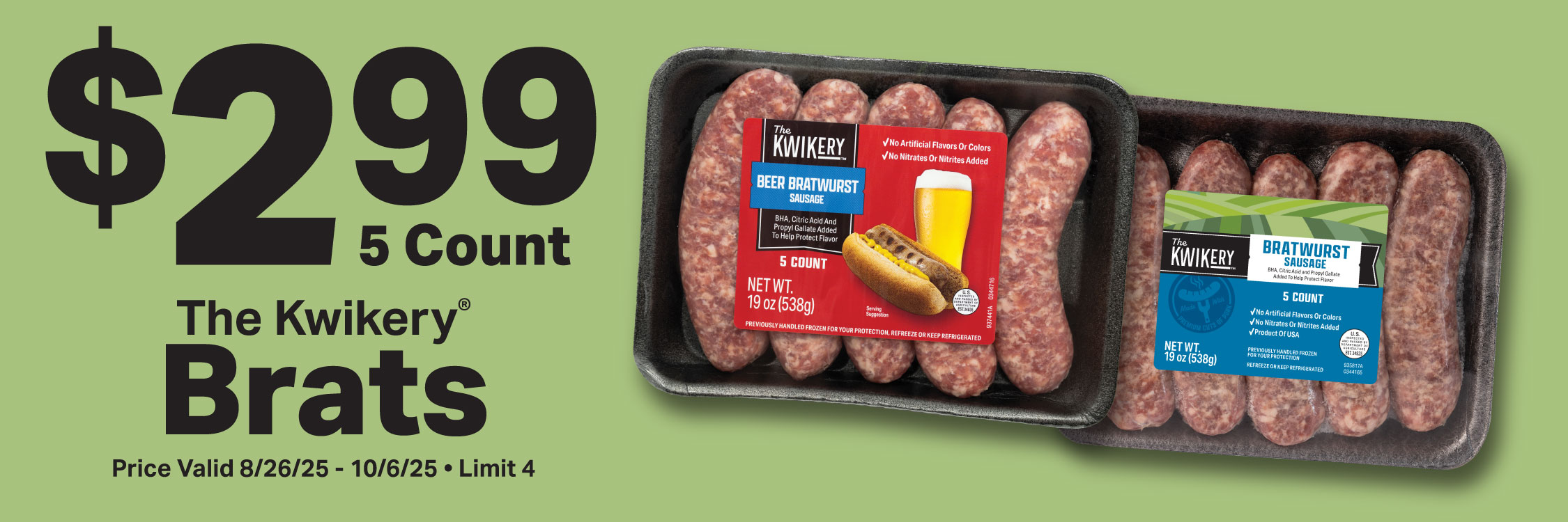 $2.99 kwikery brats