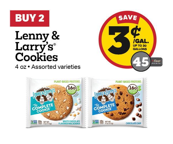 Buy 2 Lenny & Larry's Cookies 4oz Earn 3 Cents Per Gallon or 45 Fleet Points