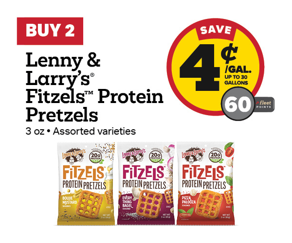 Buy 2 Lenny & Larry's Fitzels Protein Pretzels 3oz Earn 4 Cents Per Gallon or 60 Fleet Points