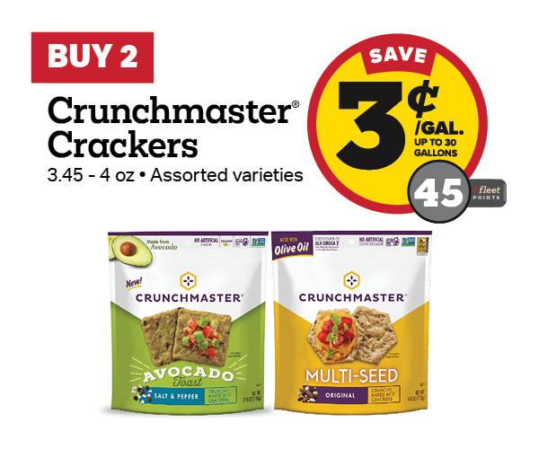 Buy 2 Crunchmaster Cracker Earn 3 Cents Per Gallon or 45 Fleet Points