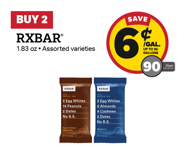 Buy 2 RXBARs Earn 6 Cents Per Gallon or 90 Fleet Points