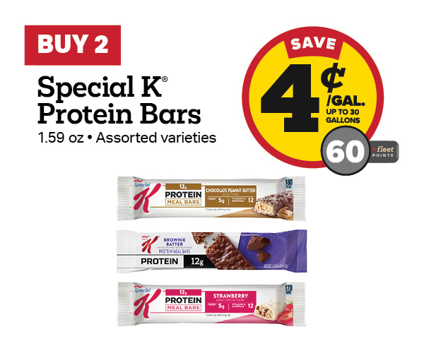 Buy 2 Special K Protein Bars Earn 4 Cents Per Gallon or 60 Fleet Points