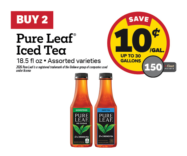 Buy 2 Pure Leaf 18.5oz Earn 10 Cents Per Gallon or 150 Fleet Points