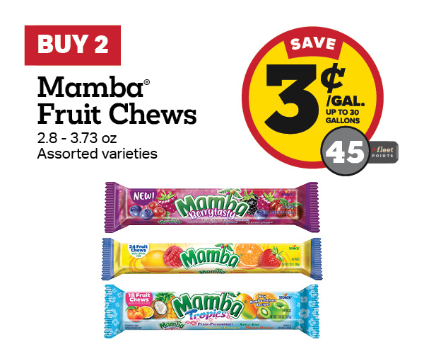 Buy 2 Mamba Fruit Chew 2.8-3.73oz Candy Earn 3 Cents Per Gallon or 45 Fleet Points