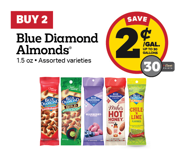 Buy 2 Blue Diamond Almonds 1.5oz Tube Earn 2 Cents Per Gallon or 30 Fleet Points