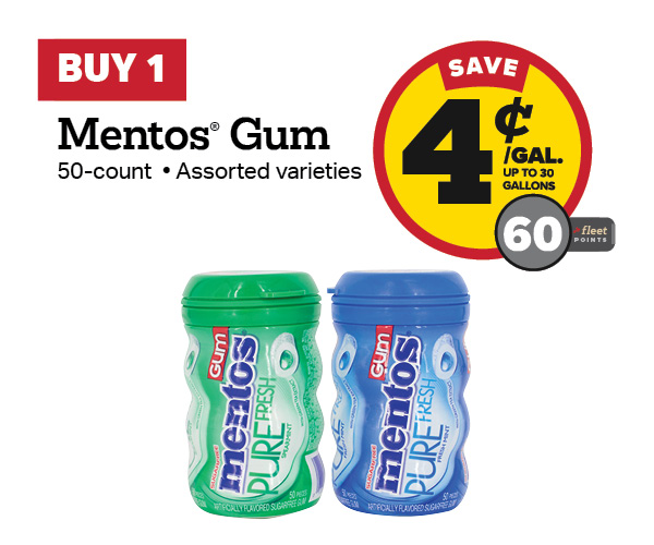 Buy 1 Mentos Gum 50-Ct Earn 4 Cents Per Gallon or 60 Fleet Points
