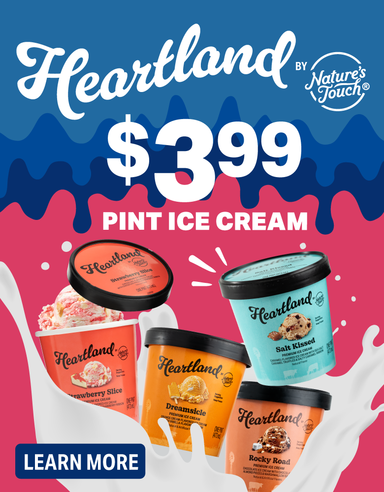 Heartland by Nature's Touch $3.99 pint of ice cream