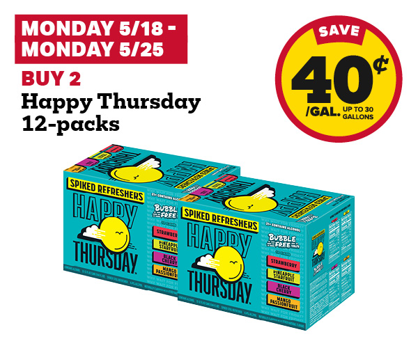 5/18-5/25: Buy 2 Happy Thursday 12-Packs