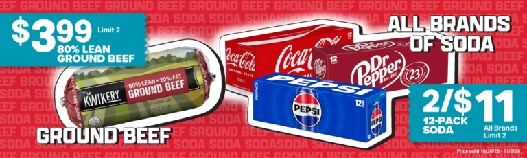 $3.99 80/20 ground beef and 2/$11 12-pack soda